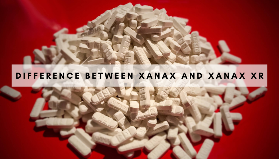 Difference Between Xanax and Xanax XR